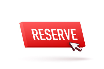 Poster - Reserve flat button. Vector illustration. Travel vector icon. Online order.