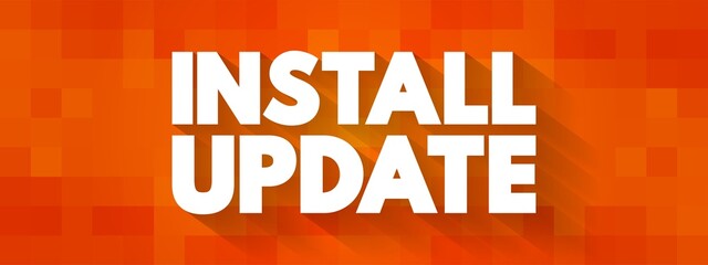 Poster - Install Update text quote, concept background