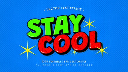Fototapete - Stay Cool Cartoon Retro 3d Editable Text Style Effect
