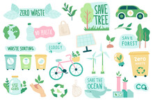 Ecology And Zero Waste Isolated Objects Set. Collection Of Eco Friendly Quotes, Green Renewable Energy, Waste Sorting, Transport And Industry. Illustration Of Design Elements In Flat Cartoon