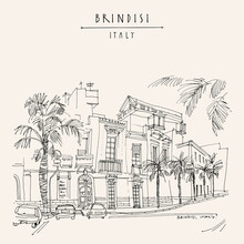 Vector Brindisi, Apulia, Southern Italy, Postcard. Old Residential Buildings, Palm Trees On A Hot Summer Day. Italian Hand Drawn Travel Sketch. Vintage Artistic Poster Template, Brochure Illustration