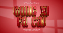 Creative 3d Text Gong Xi Fa Cai Editable Style Effect Template