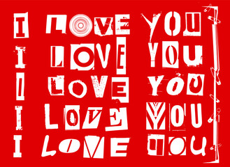 Wall Mural - I love you. Vector punk style typography lettering love slogan and font in different versions set for grunge font flyers and posters design or ransom notes.