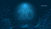 Number Of 20 Twenty,  Abstract Modern Digital Futuristic Technology . Geometric Light Drops With Networking Lines Template Vector Illustration On Dark Blue Background.