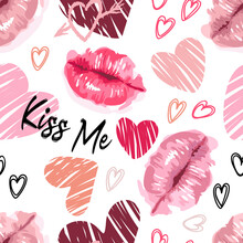Valentines Day. Lips In A Watercolor Style, Hearts Lettering Kiss Me. Daring Bright Modern Pattern, Graffiti. On White Background. For Wallpaper, Printing On Fabric, Wrapping, Background.