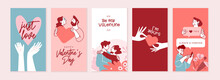 Set Of Valentines Day Cards. Romantic Cards And Messages For All Lovers Or Those Who Will Become. Vector Illustrations For Greeting Cards, Backgrounds, Web Banners, Social Media Banners, Marketing.