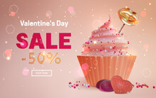 Valentines Day Sale Concept Template Poster Flyer Banner Card With Cupcake. Vector Illustration Of Special Offer