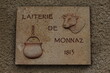 Laiterie de Monnaz sign from 1813 (Switzerland)