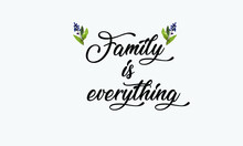 Family Quote Lettering Typography Design