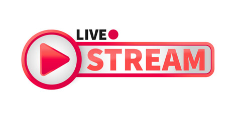 Poster - Vector live stream icon flat style with play button isolated on transparent background for blog, player, broadcast, website, online radio, media labels, logo. Live stream banner. 10 eps