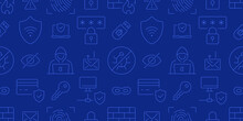 Cybersecurity Blue Seamless Pattern. Vector On Dark Blue Background Included Line Icons As Credit Card, Hood, Hacker, Shield, Fingerprint, Password, Bug Outline Pictogram For Digital Protection