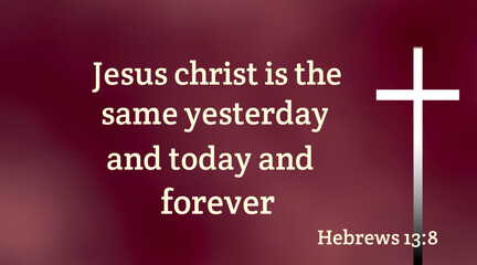 encouraging and motivational bible scripture about jesus christ with christian cross symbol on color