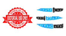 Low-Poly Polygonal Knives Icon Illustration, And Editorial Use Only Rubber Stamp Seal. Red Stamp Seal Contains Editorial Use Only Caption Inside Ribbon.