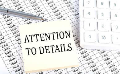 Poster - ATTENTION TO DETAILS - business concept, message on sticker on the chart background