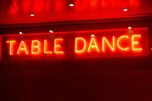 Red Sign In Red Light District "TABLE DANCE", Entertainment Industry