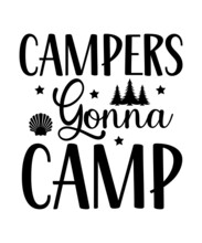 Camping Svg Bundle, Mountain Svg ,camp Svg Bundle, Camp Svg, Camping Svg , Camp Life Svg, Campfire Svg, Camp, Camping, Camp Vectör