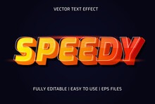 Vector Text Effect Speedy. Editable Speedy Text Effect