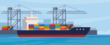 Cargo Ship Loading In City Port. Cranes On Dockside, Pier Unloading Shipping Containers From Freight Vessel To Shore. Vector Illustration In Flat Style.