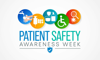 Patient safety awareness week is observed every year in March, to increase awareness about patient safety among health professionals, patients, and families. Vector illustration