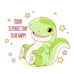 Canvas Print - Cute little dino is having fun. Today is perfect day to be happy. Banner with affirmation for kids playroom. Motivational quote for greeting card, invitation, poster, nursery, t-shirt. Vector EPS8