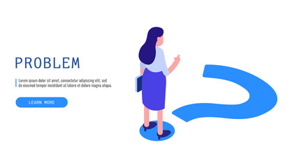 Poster - Problem concept. Woman thinking about the problem. Isometric vector web banner.