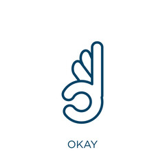Poster - okay icon. Thin linear okay, ok, up outline icon isolated on white background. Line vector okay sign, symbol for web and mobile