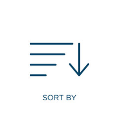 Poster - sort by icon. Thin linear sort by, sorting, sort outline icon isolated on white background. Line vector sort by sign, symbol for web and mobile