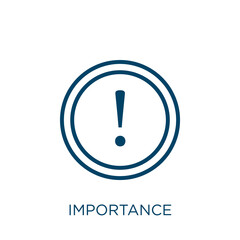 Poster - importance icon. Thin linear importance, important, information outline icon isolated on white background. Line vector importance sign, symbol for web and mobile