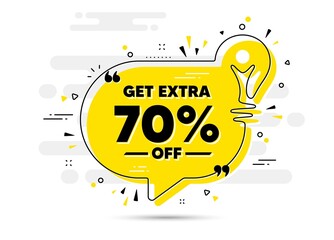 Poster - Get Extra 70 percent off Sale. Yellow idea chat bubble background. Discount offer price sign. Special offer symbol. Save 70 percentages. Extra discount chat message lightbulb. Vector
