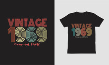Vintage 1969 T Shirt Design.