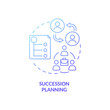 Succession planning blue gradient concept icon. Senior position replacement. HR abstract idea thin line illustration. Isolated outline drawing. Roboto-Medium, Myriad Pro-Bold fonts used