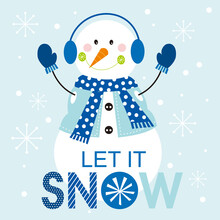 Christmas Card With Snowman And Lettering Let It Snow
