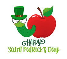 Happy Saint Patrick's Day, Cute Worm In Apple . At Doodle Leprechaun. Adorable Poster For Paddy Party, Good For T Shirts, Gifts, Mugs Or Other Print Designs. Lucky Day.