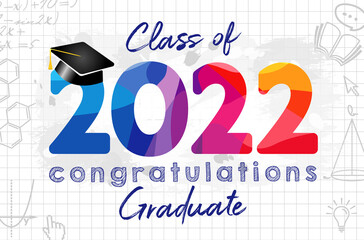 Wall Mural - Class of 2022 year graduating greetings, congrats concept. Creative stained-glass digits, class off happy holiday invitation poster. Isolated abstract graphic design template. Notebook paper backdrop.