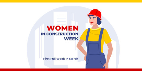 Women in construction week. Vector web banner, illustration, poster, card for social media. Text Women in construction week, first full week in march