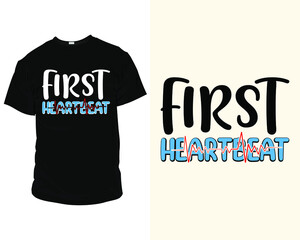 Sticker - First heartbeat quote SVG eps Files for Cutting Machines, T-Shirts, Mugs, Bags, Poster Cards, and much more, T-Shirt design for future mom