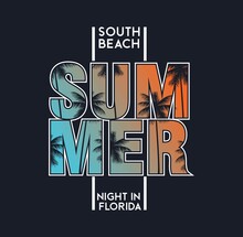 South Beach Summer Night In Florida, Illustration Typography. Design For T Shirt,poster,etc. 