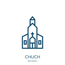 Chuch Icon From Buildings Collection. Thin Linear Chuch, Tower, Religion Outline Icon Isolated On White Background. Line Vector Chuch Sign, Symbol For Web And Mobile