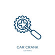 car crank icon from car parts collection. Thin linear car crank, crank, equipment outline icon isolated on white background. Line vector car crank sign, symbol for web and mobile