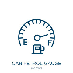 Poster - car petrol gauge icon from car parts collection. Thin linear car petrol gauge, auto, fuel outline icon isolated on white background. Line vector car petrol gauge sign, symbol for web and mobile