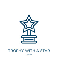 Poster - trophy with a star icon from cinema collection. Thin linear trophy with a star, trophy, award outline icon isolated on white background. Line vector trophy with a star sign, symbol for web and mobile