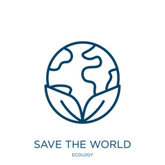 Poster - save the world icon from ecology collection. Thin linear save the world, save, world outline icon isolated on white background. Line vector save the world sign, symbol for web and mobile