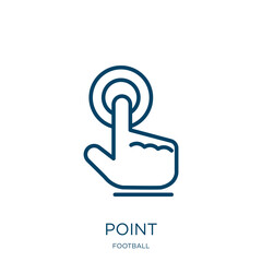 Poster - point icon from football collection. Thin linear point, business, hand outline icon isolated on white background. Line vector point sign, symbol for web and mobile