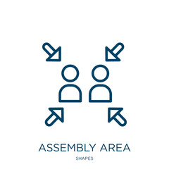 Poster - assembly area icon from shapes collection. Thin linear assembly area, area, assembly outline icon isolated on white background. Line vector assembly area sign, symbol for web and mobile