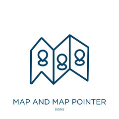 Poster - map and map pointer icon from signs collection. Thin linear map and map pointer, navigation, pin outline icon isolated on white background. Line vector map and map pointer sign, symbol for web and
