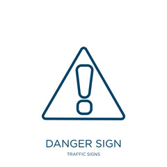 Poster - danger sign icon from traffic signs collection. Thin linear danger sign, danger, safety outline icon isolated on white background. Line vector danger sign sign, symbol for web and mobile
