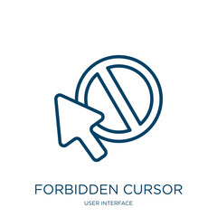 Poster - forbidden cursor icon from user interface collection. Thin linear forbidden cursor, cursor, forbidden outline icon isolated on white background. Line vector forbidden cursor sign, symbol for web and