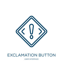 Poster - exclamation button icon from user interface collection. Thin linear exclamation button, exclamation, mark outline icon isolated on white background. Line vector exclamation button sign, symbol for web