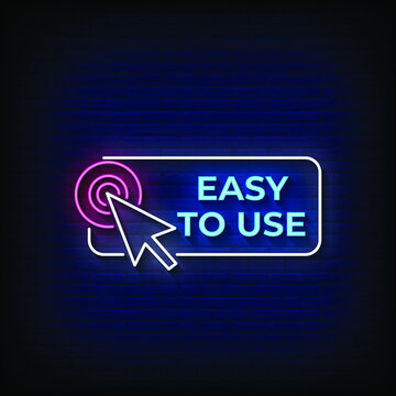 Easy to Use Neon Signs Style Text Vector