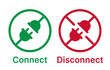 Connect Disconnect Plug icon sign. Plug socket symbol vector illustration.